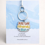 Just say Alhamdulillah — Enamel Keychain